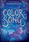 [Passion Blue 02] • Color Song (A Passion Blue Novel)